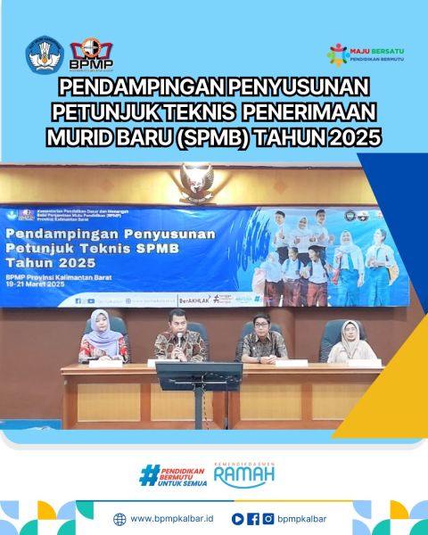 Penyusunan Petunjuk Teknis (juknis) Sistem Penerimaan Murid Baru (SPMB) 2025