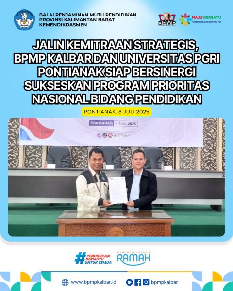 Universitas PGRI Pontianak dan BPMP Kalbar resmi menjalin kemitraan strategis
